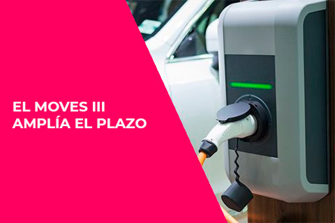 El moves III amplía el plazo